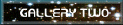 GALLERYTWOTHREE.gif (5237 bytes)